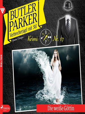 cover image of Die weiße Göttin--Butler Parker 17 (Ungekürzt)